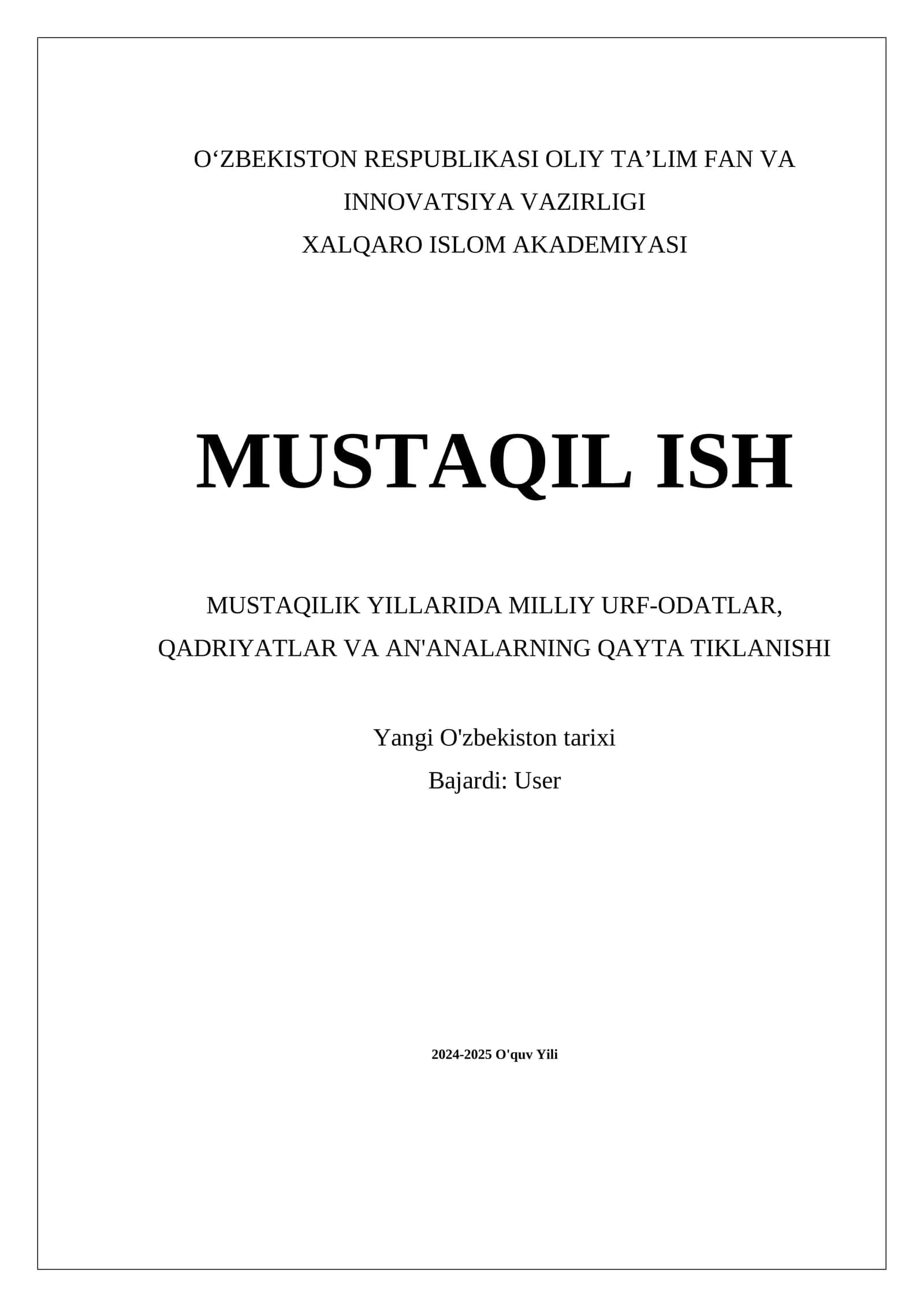 MUSTAQILIK YILLARIDA MILLIY URF-ODATLAR, QADRIYATLAR VA AN'ANALARNING QAYTA TIKLANISHI 1