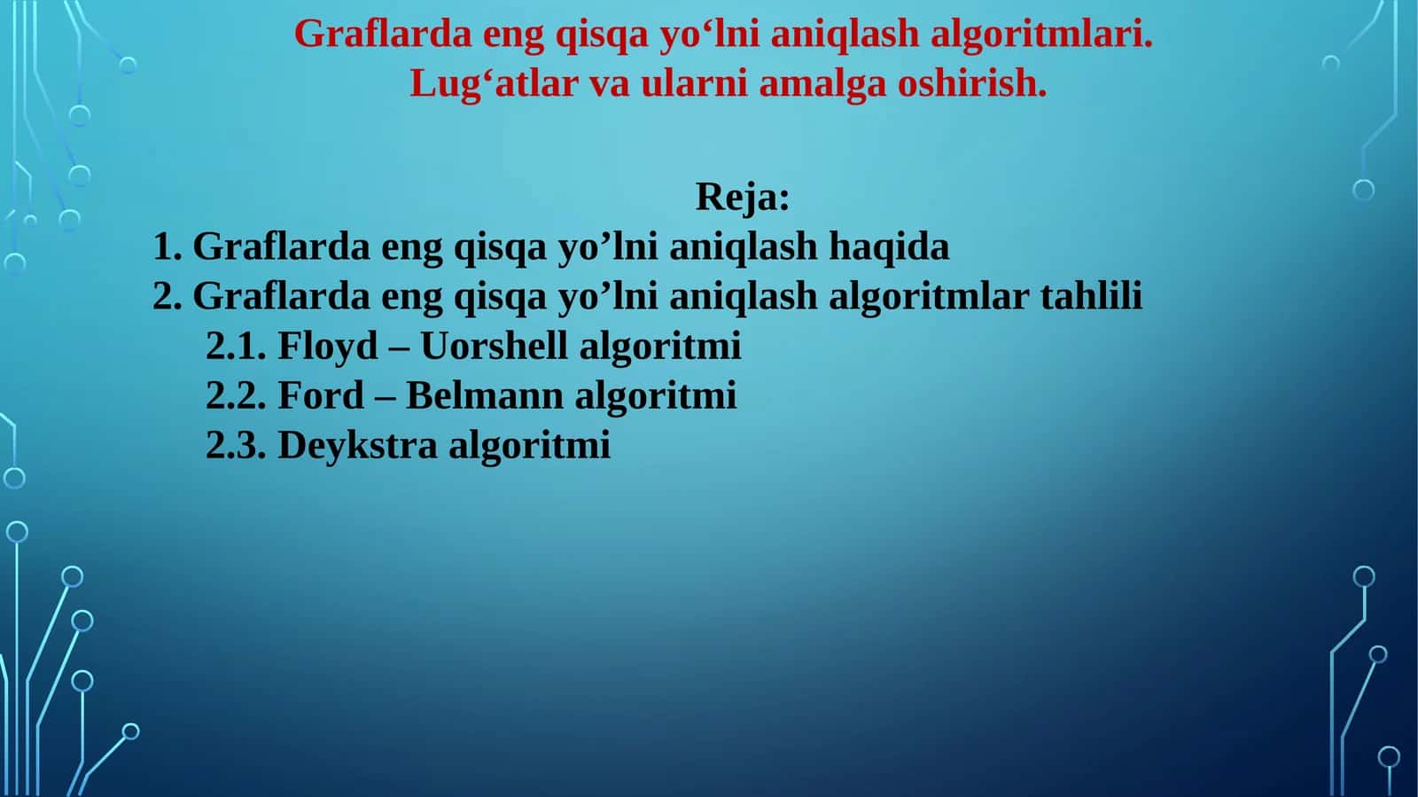 Graflardaengqisqayo‘lnianiqlashalgoritmlari.Lug‘atlarvaularniamalgaoshirish 1