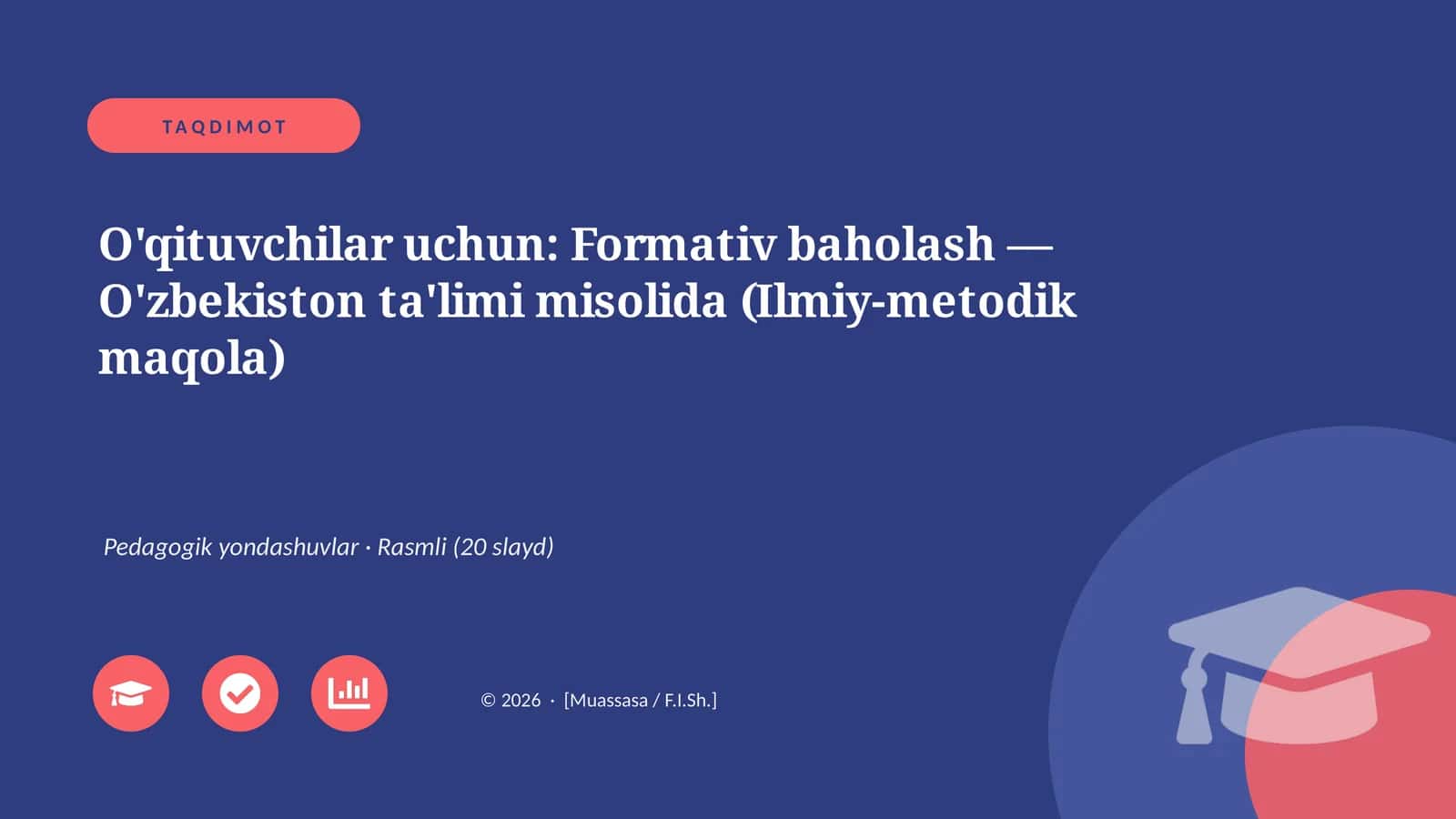 Formativ baholash — O'zbekiston ta'limi misolida (Ilmiy-metodik maqola) 1