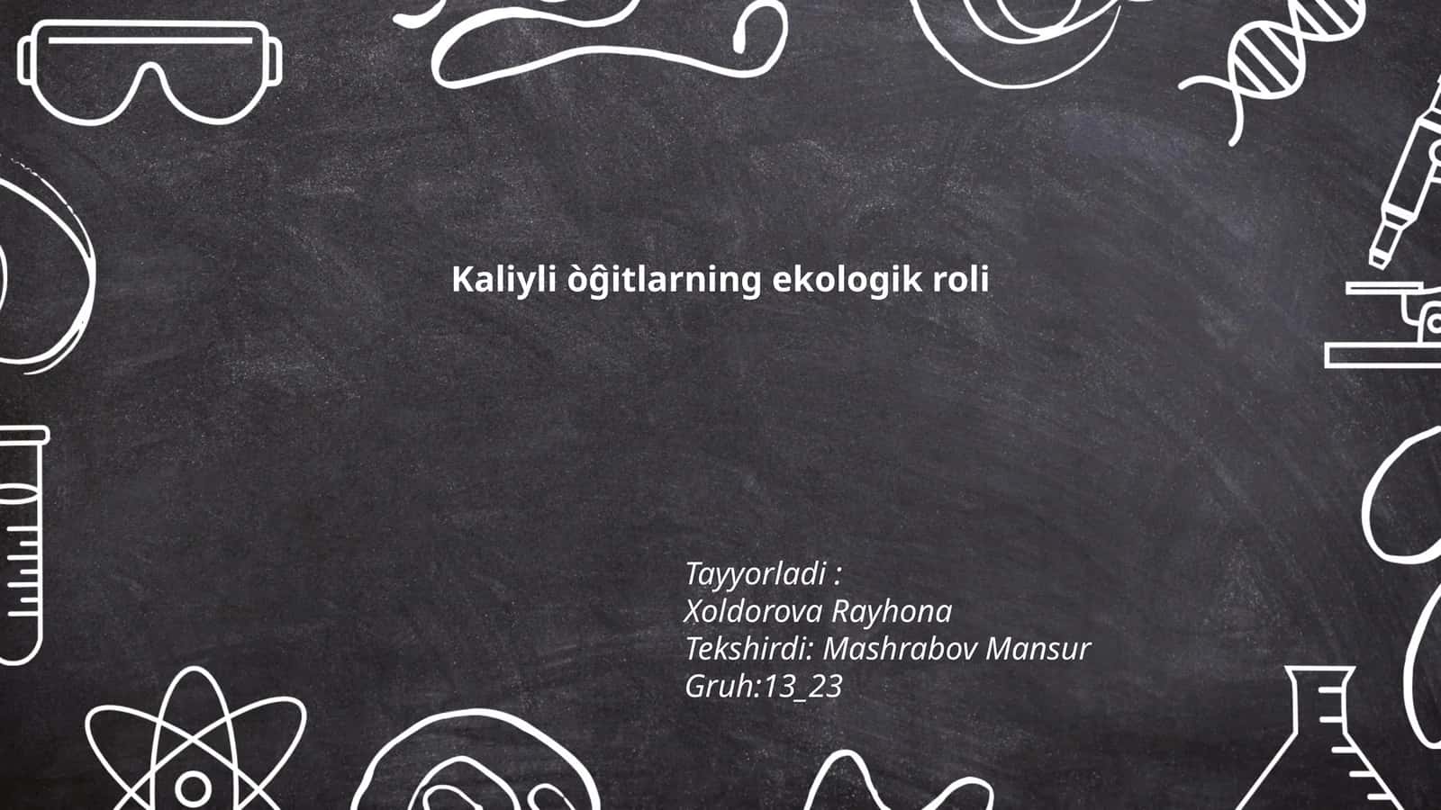 Kaliyli òĝitlarning ekologik roli 1