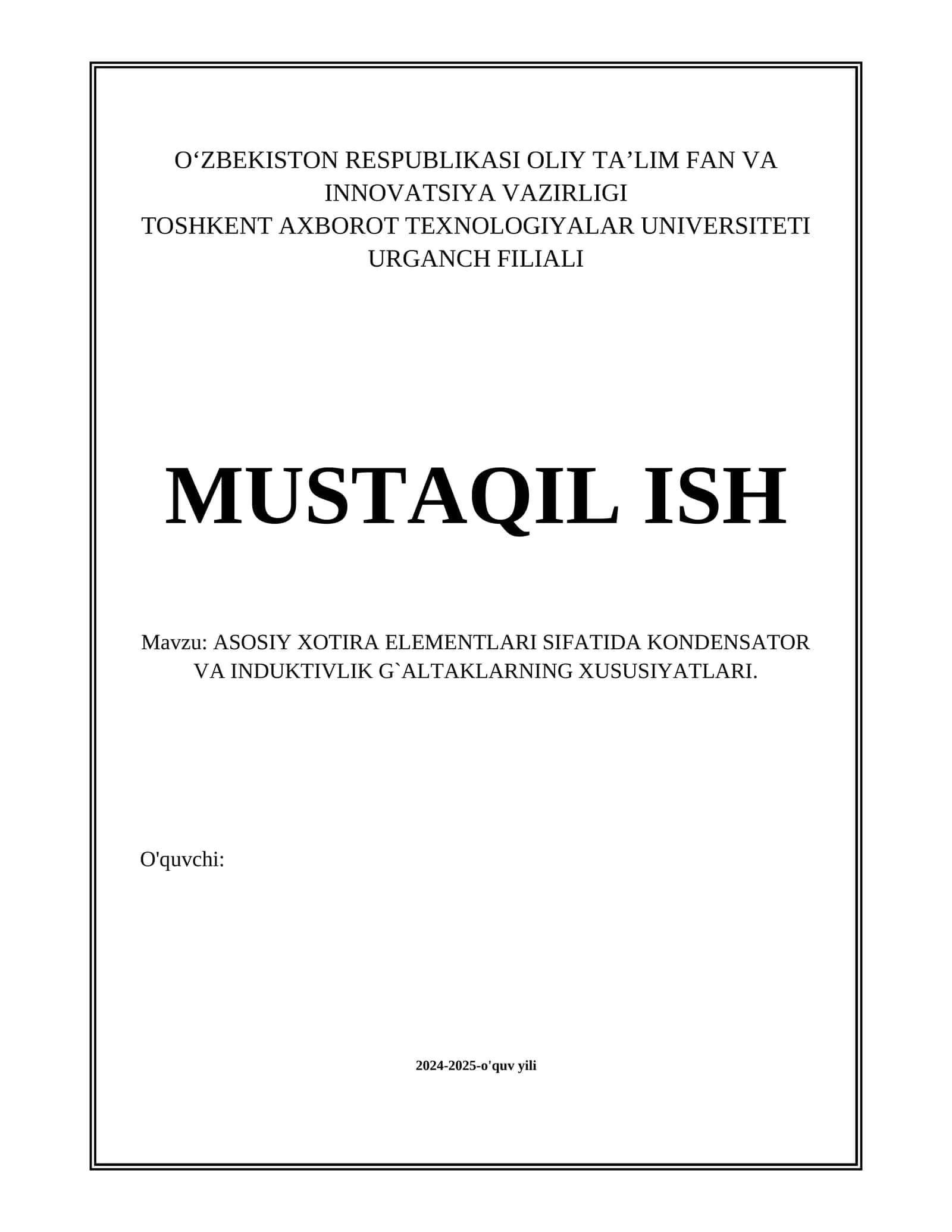 ASOSIY XOTIRA ELEMENTLARI SIFATIDA KONDENSATOR VA INDUKTIVLIK G`ALTAKLARNING XUSUSIYATLARI 1