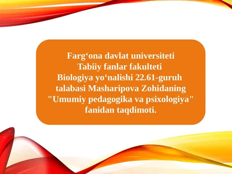 "Umumiy pedagogika va psixologiya" fanining taqdimoti 1
