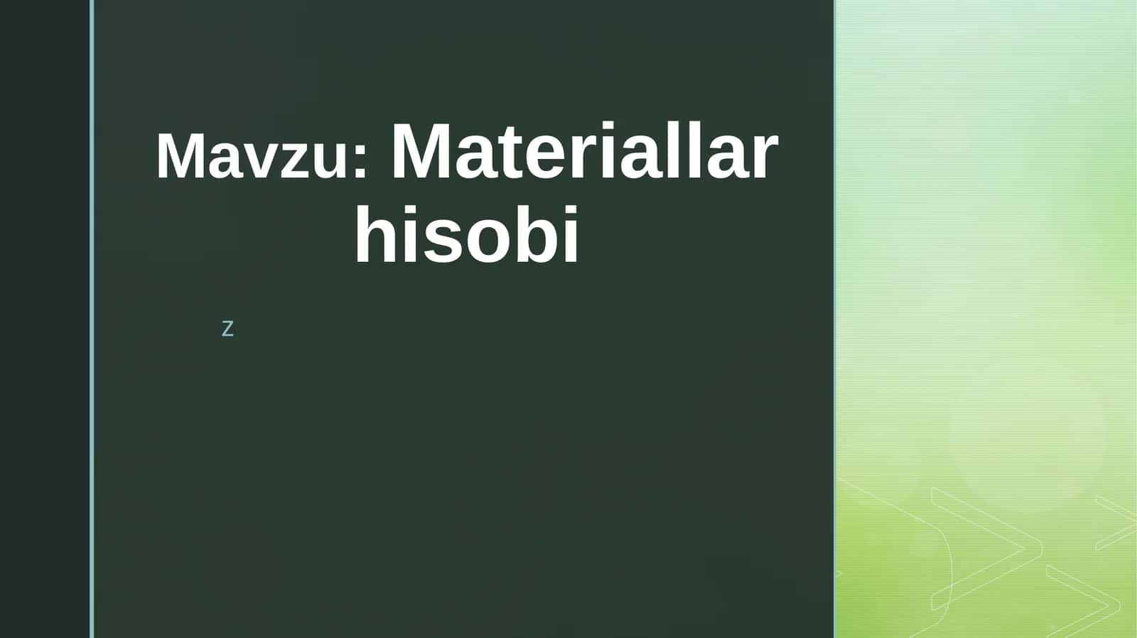 Materiallar hisobi 1