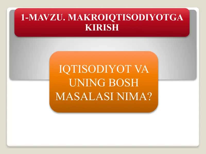 IQTISODIYOT VA UNING BOSH MASALASI NIMA? 1
