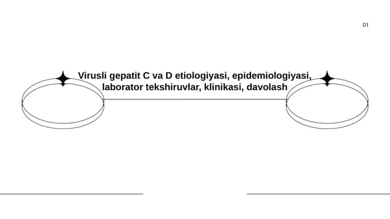 Virusli gepatit C va D etiologiyasi, epidemiologiyasi, laborator tekshiruvlar, klinikasi, davolash 1