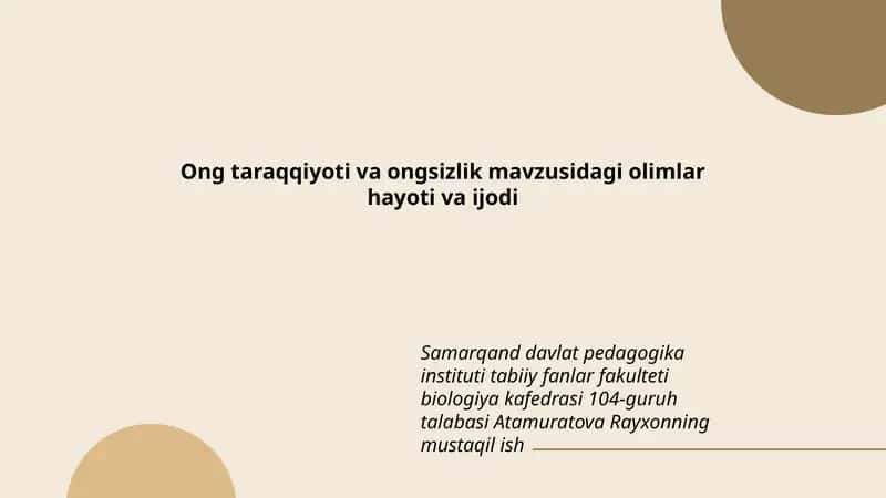 Ong taraqqiyoti va ongsizlik mavzusidagi olimlar hayoti va ijodi 1