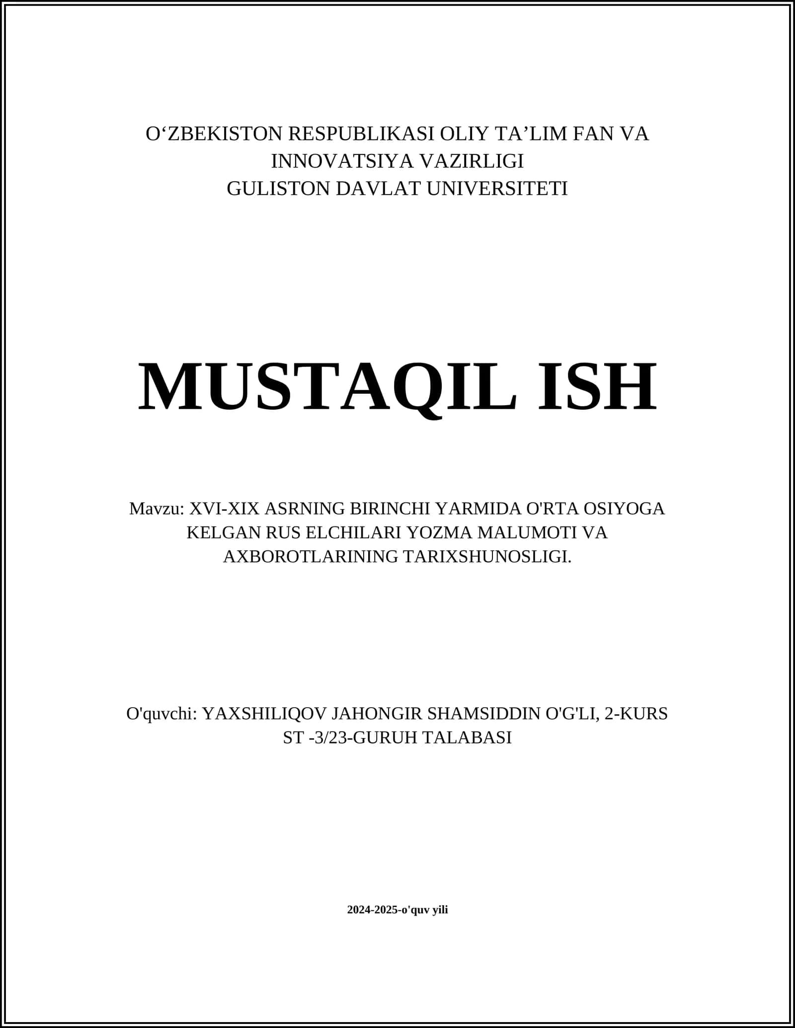 XVI-XIX ASRNING BIRINCHI YARMIDA O'RTA OSIYOGA KELGAN RUS ELCHILARI YOZMA MALUMOTI VA AXBOROTLARINING TARIXSHUNOSLIGI 1