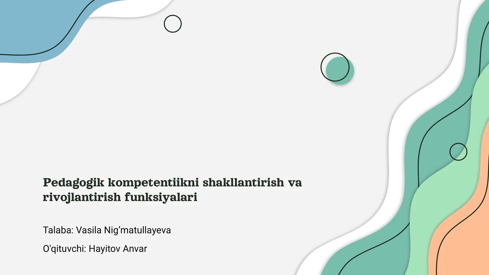 Pedagogik kompetentiikni shakllantirish va rivojlantirish funksiyalari 1
