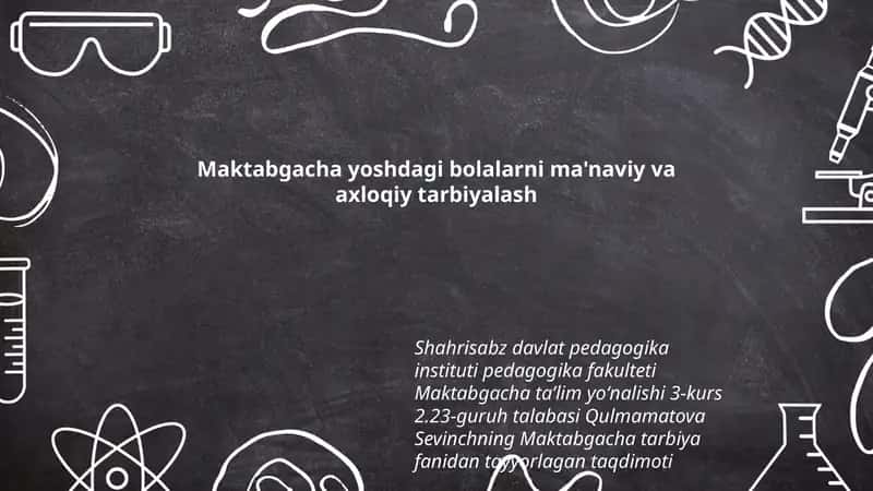 Maktabgacha yoshdagi bolalarni ma'naviy va axloqiy tarbiyalash 1