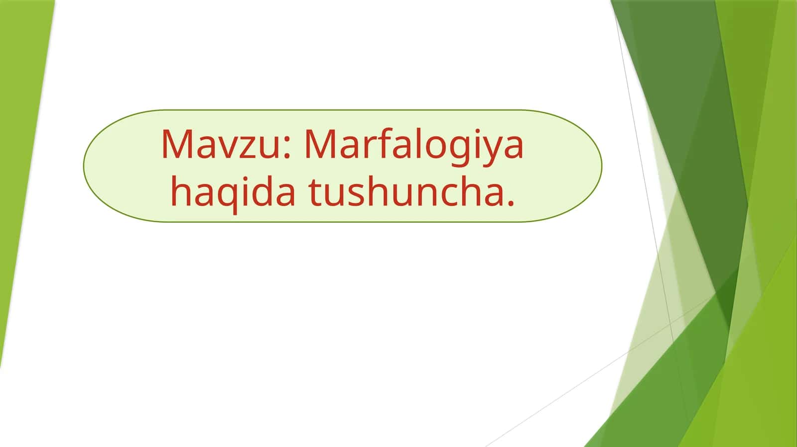 Marfalogiya haqida tushuncha 1
