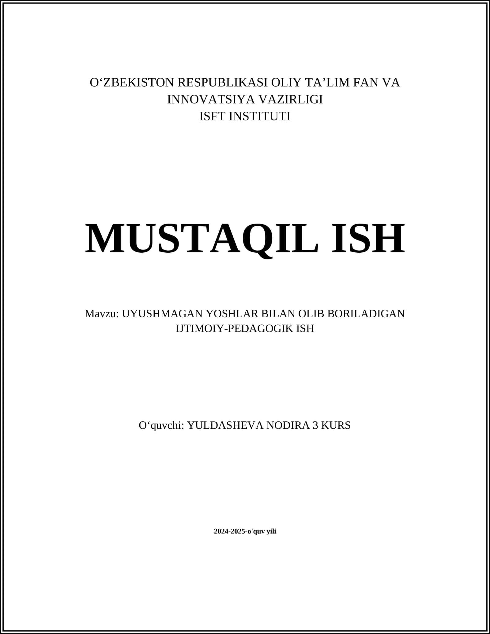 UYUSHMAGAN YOSHLAR BILAN OLIB BORILADIGAN IJTIMOIY-PEDAGOGIK ISH 1