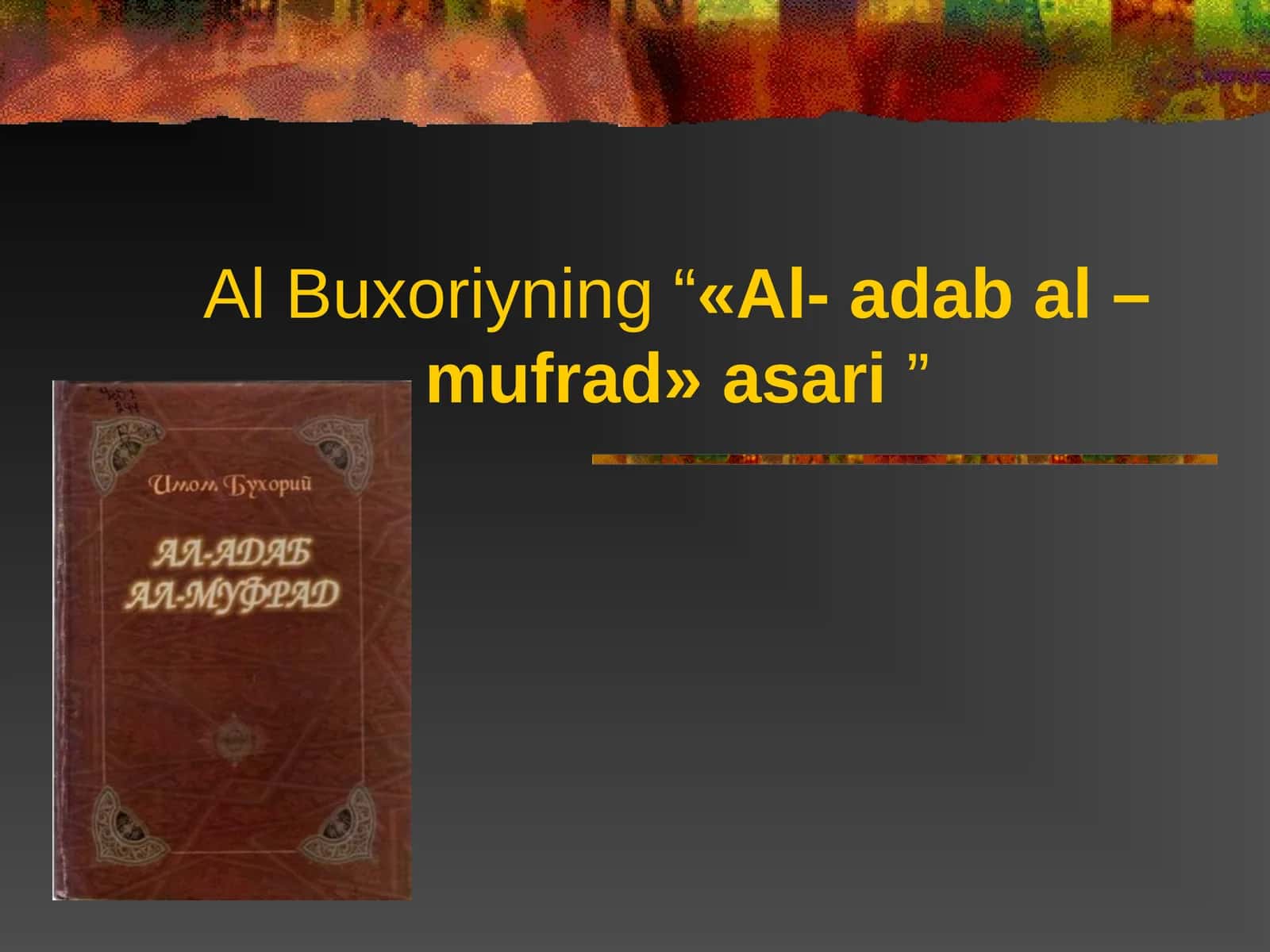 «Al-adab al–mufrad» asari 1