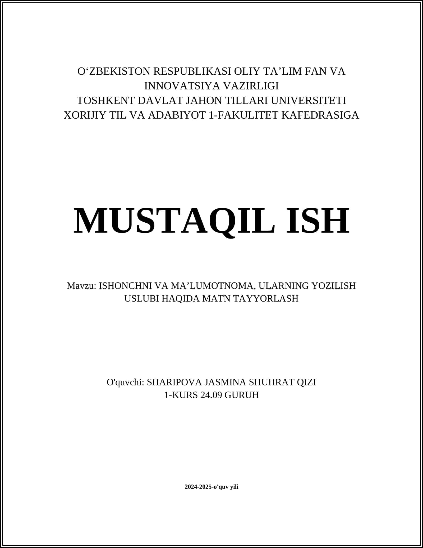 ISHONCHNI VA MAʼLUMOTNOMA, ULARNING YOZILISH USLUBI HAQIDA MATN TAYYORLASH 1