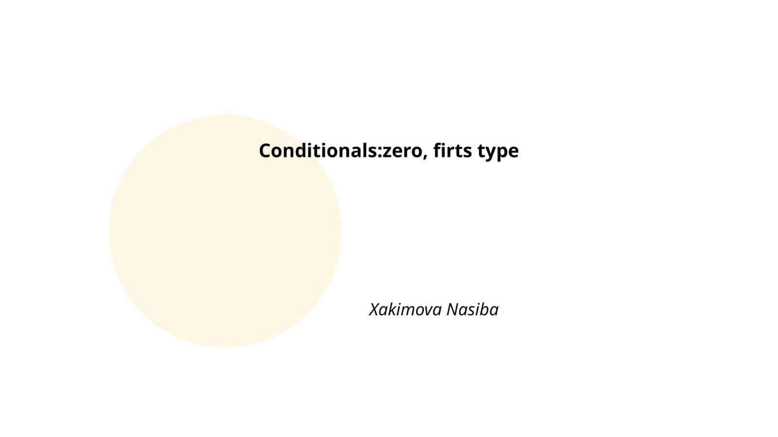 Zero Conditionals 1