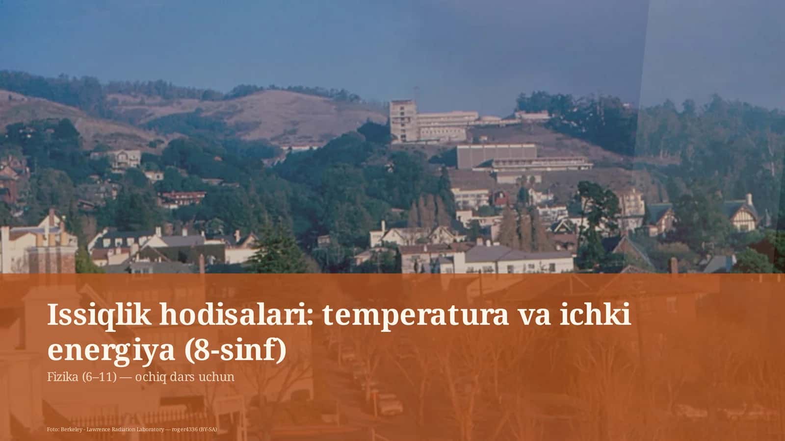 Issiqlik hodisalari: temperatura va ichki energiya (8-sinf) 1