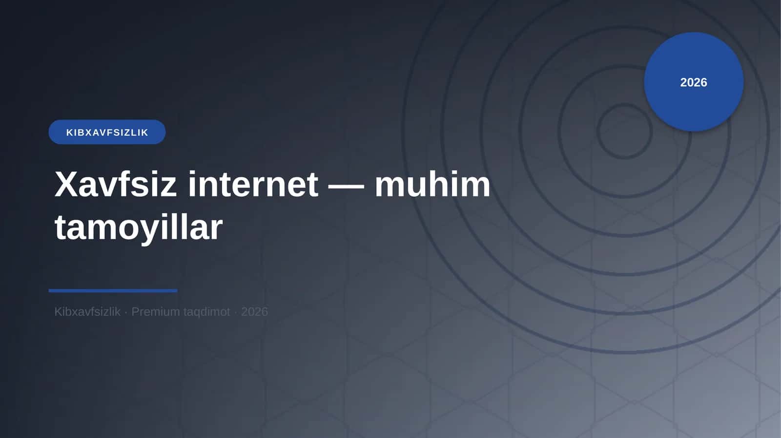 Xavfsiz internet — muhim tamoyillar 1