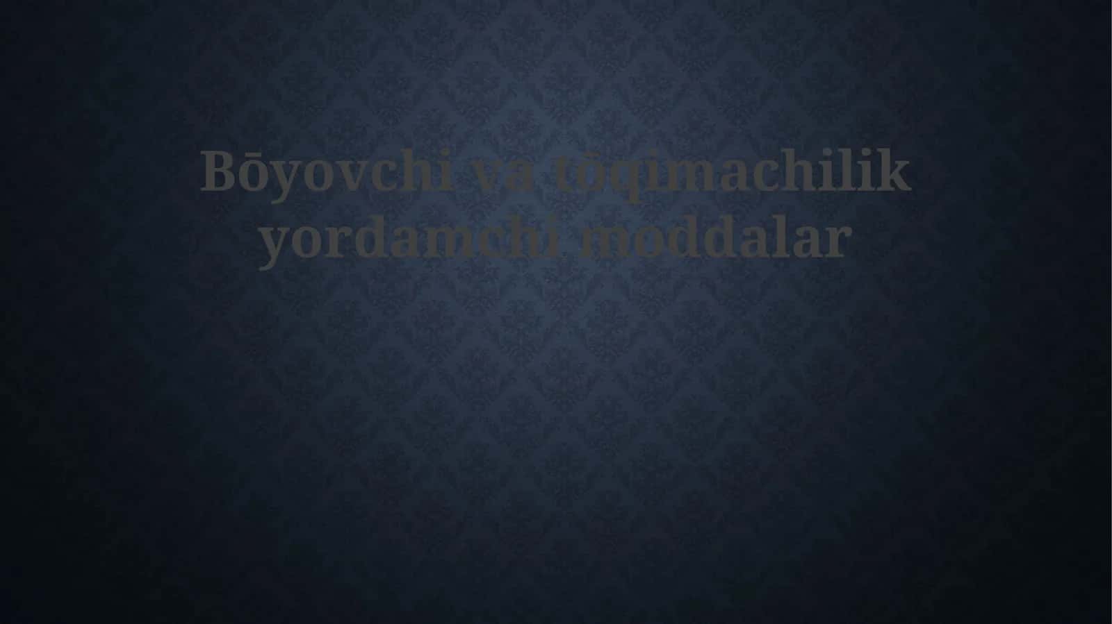 Bōyovchivatōqimachilikyordamchimoddalar 1