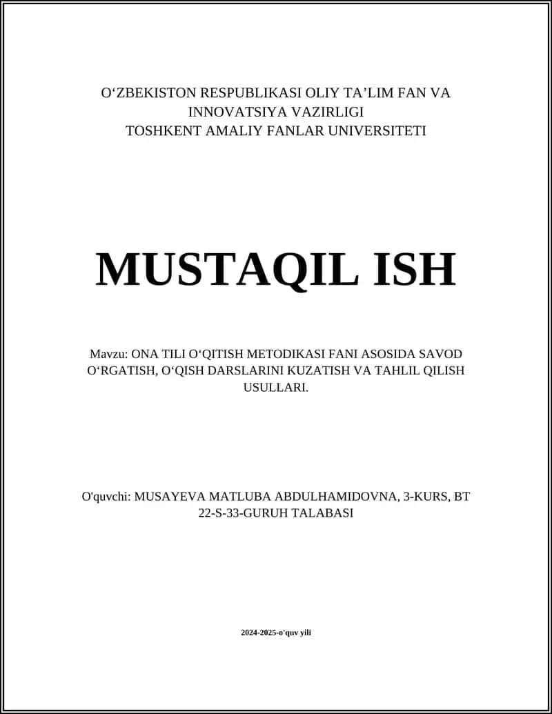 ONA TILI OʻQITISH METODIKASI FANI ASOSIDA SAVOD OʻRGATISH, OʻQISH DARSLARINI KUZATISH VA TAHLIL QILISH USULLARI 1