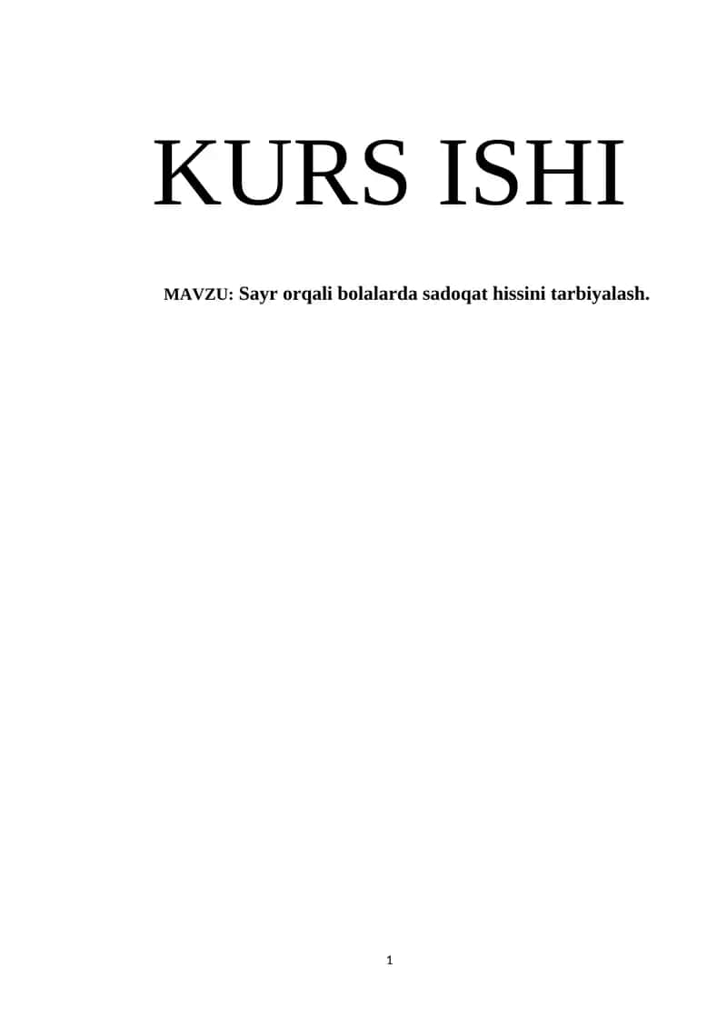Sayr orqali bolalarda sadoqat hissini tarbiyalash 1