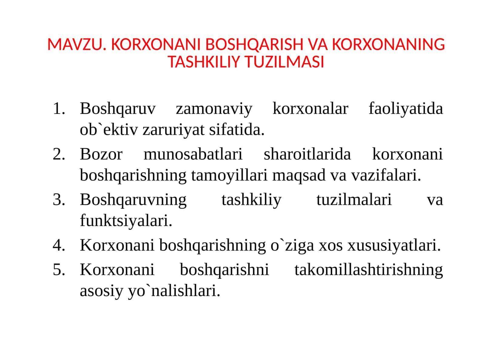 KORXONANI BOSHQARISH VA KORXONANING TASHKILIY TUZILMASI 1