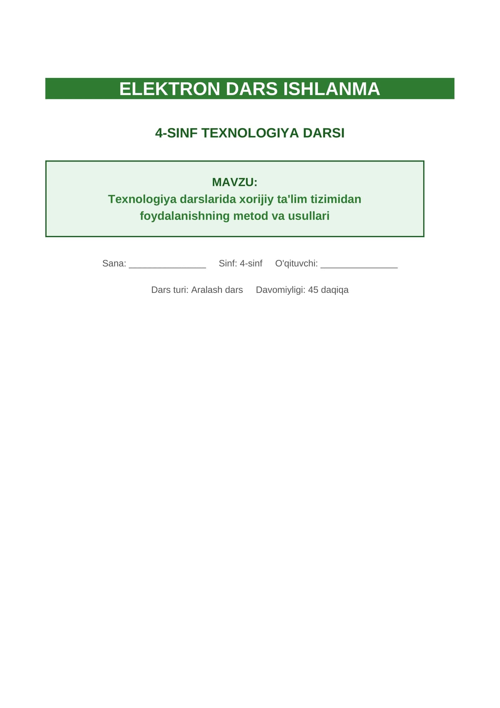 Texnologiya darslarida xorijiy ta'lim tizimidan foydalanishning metod va usullari. 1