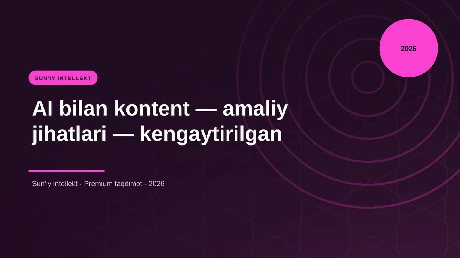 AI bilan kontent — amaliy jihatlari — kengaytirilgan 1