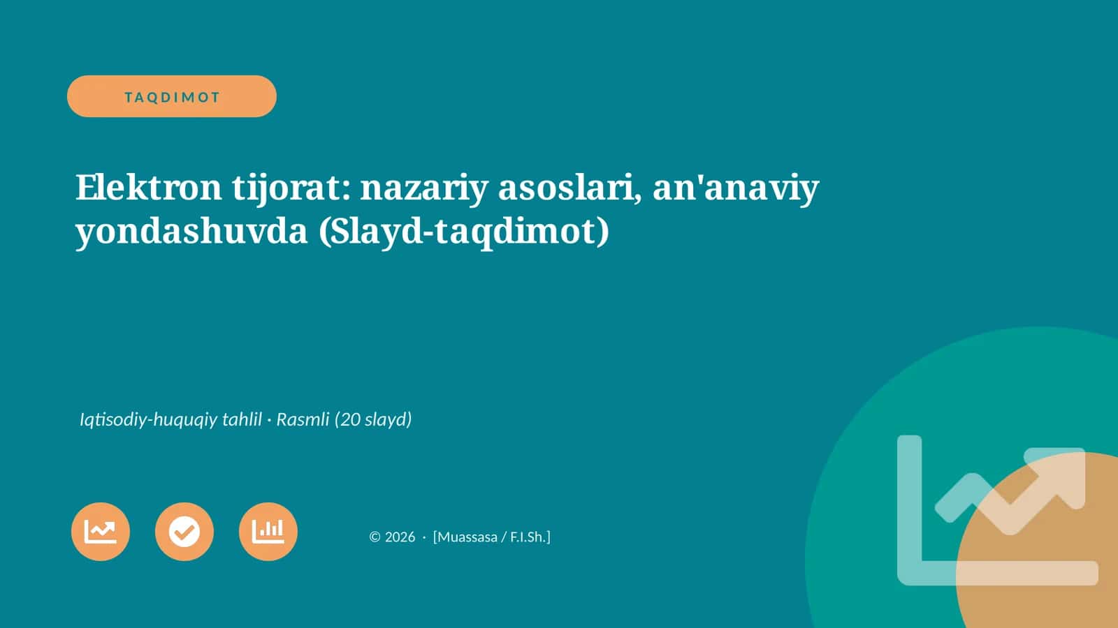 Elektron tijorat: nazariy asoslari, an'anaviy yondashuvda (Slayd-taqdimot) 1