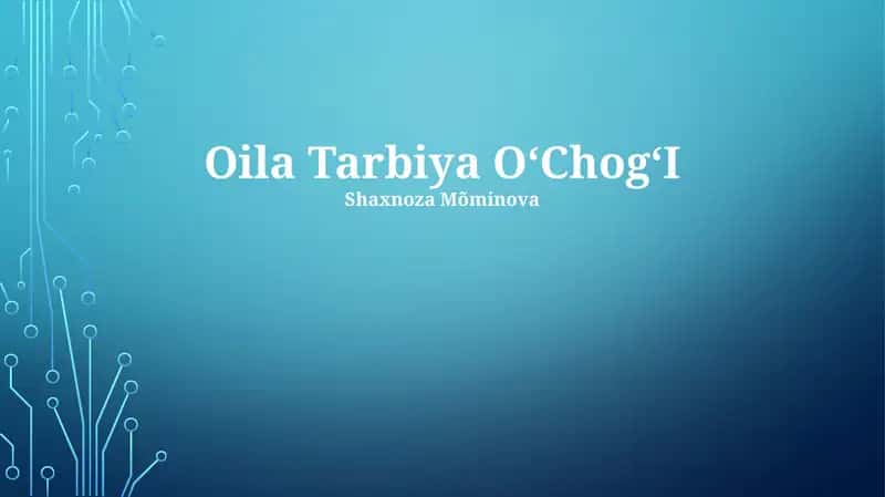 Oila Tarbiya OʻChogʻI 1