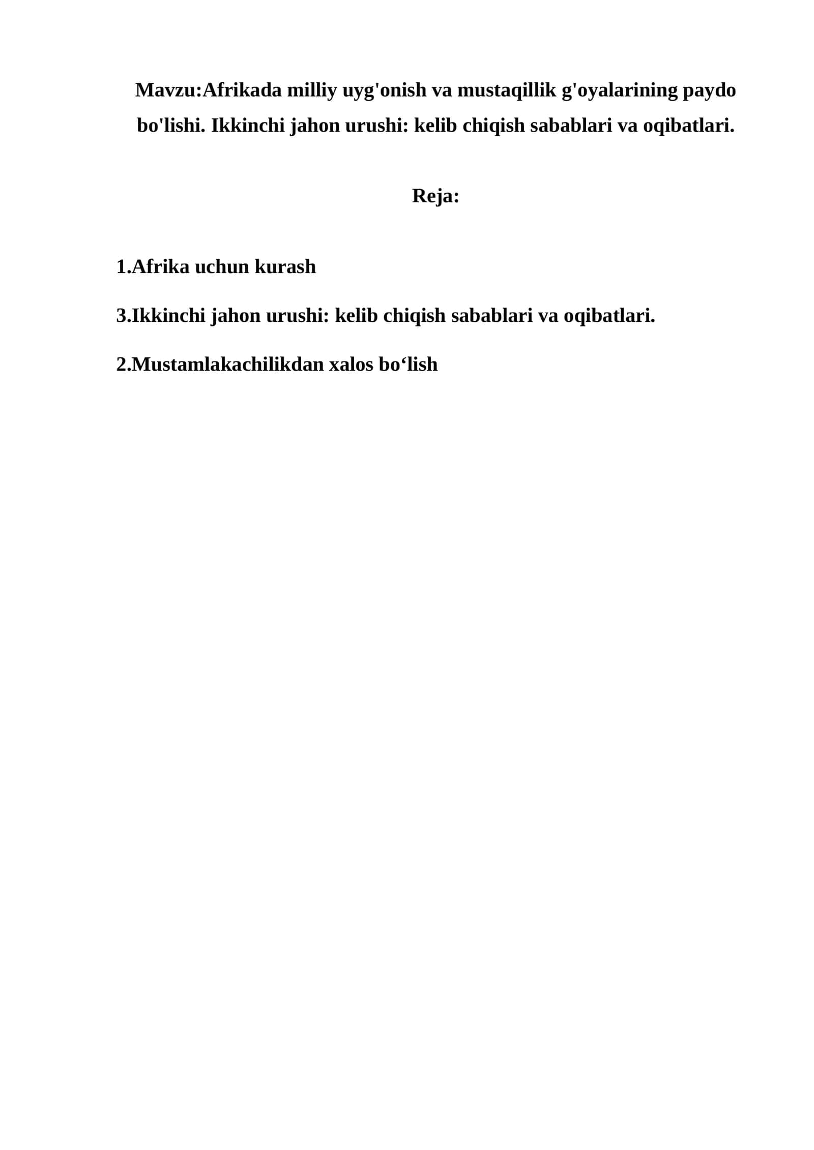 Afrikada milliy uyg'onish va mustaqillik g'oyalarining paydo bo'lishi 1
