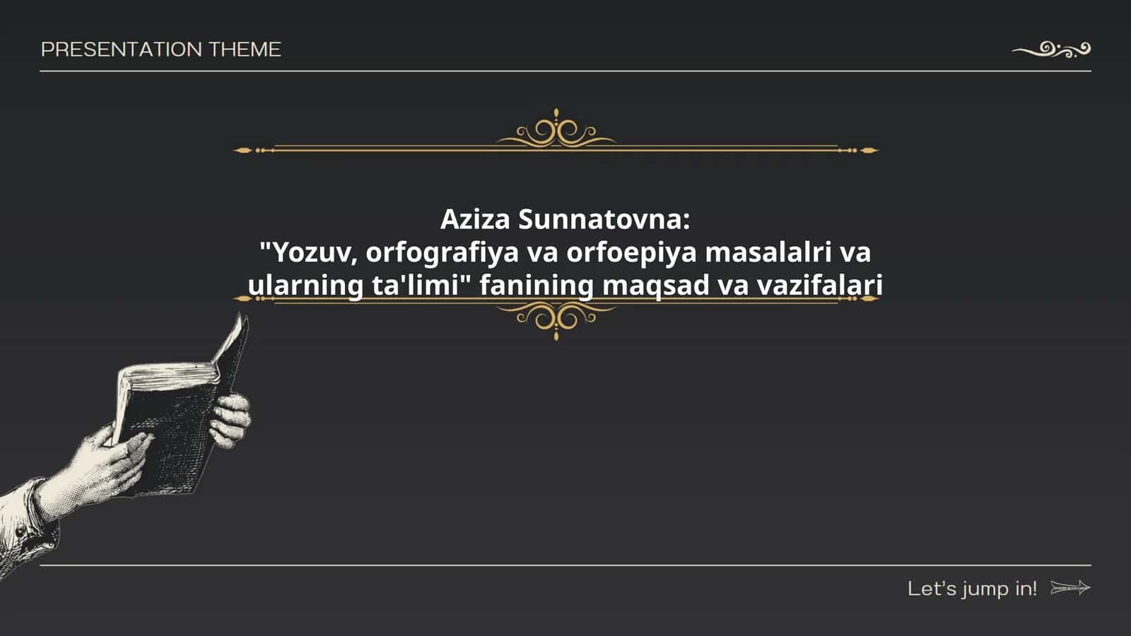 Yozuv, orfografiya va orfoepiya masalalri va ularning ta'limi 1
