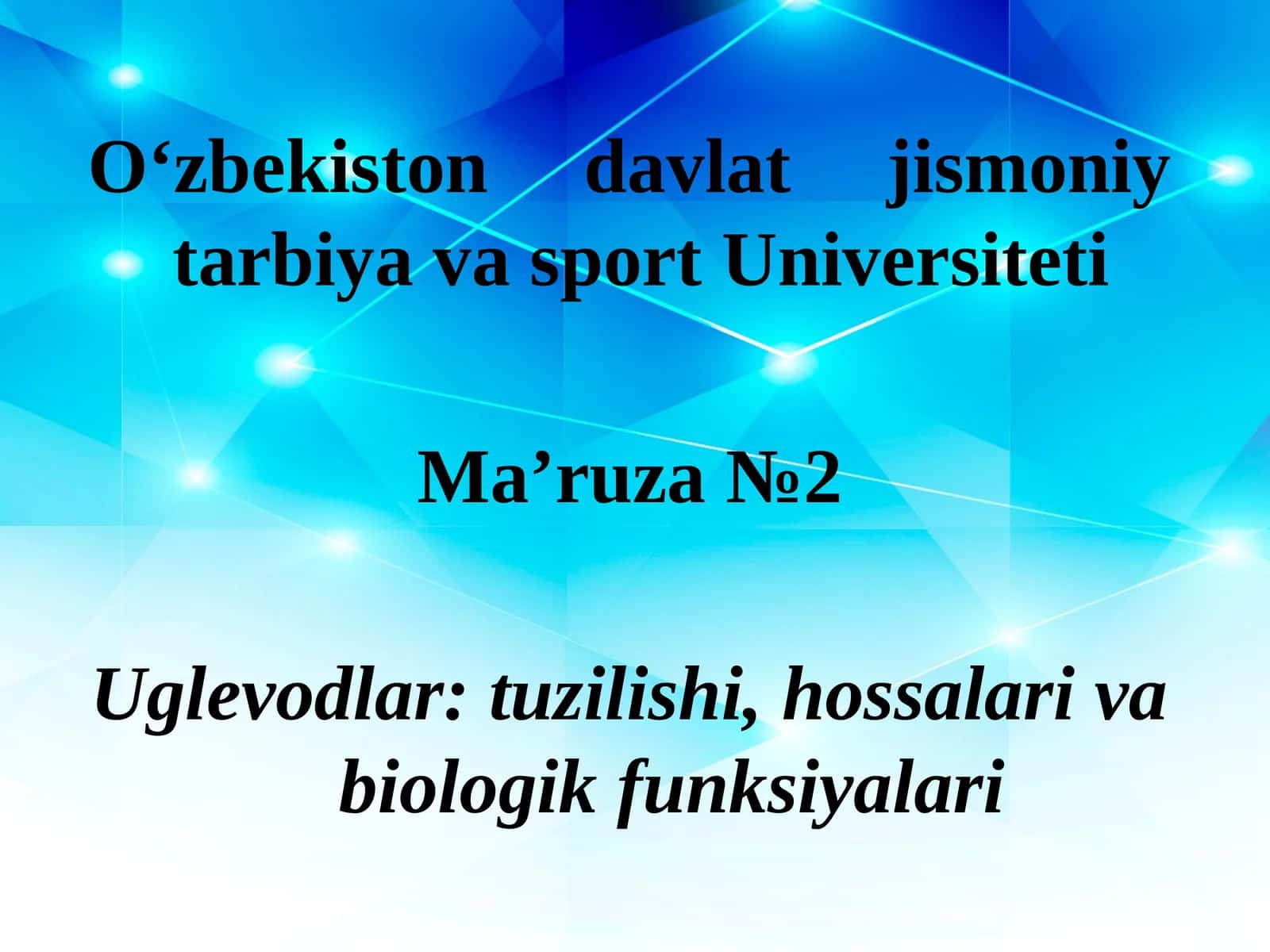Uglеvodlar: tuzilishi, hossalari va biologik funksiyalari 1