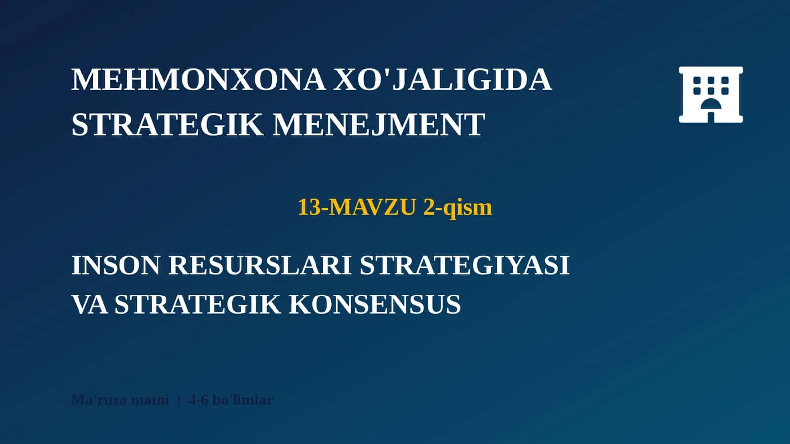 INSON RESURSLARI STRATEGIYASI VA STRATEGIK KONSENSUS 1