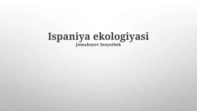 Ispaniya ekologiyasi 1