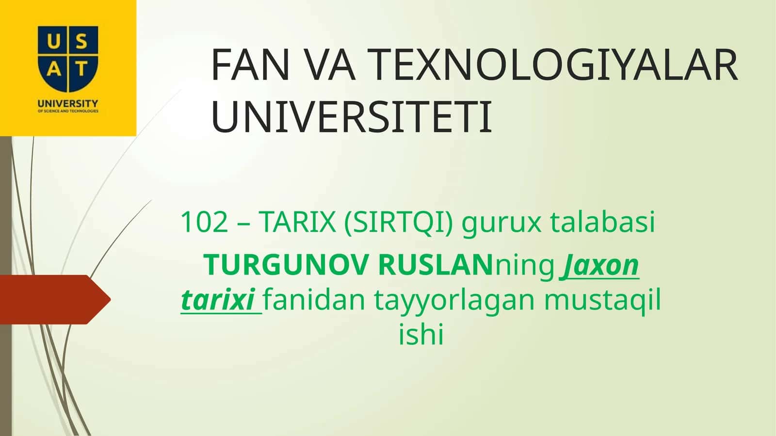 TURGUNOVRUSLANningJaxontarixifanidantayyorlaganmustaqilishi 1
