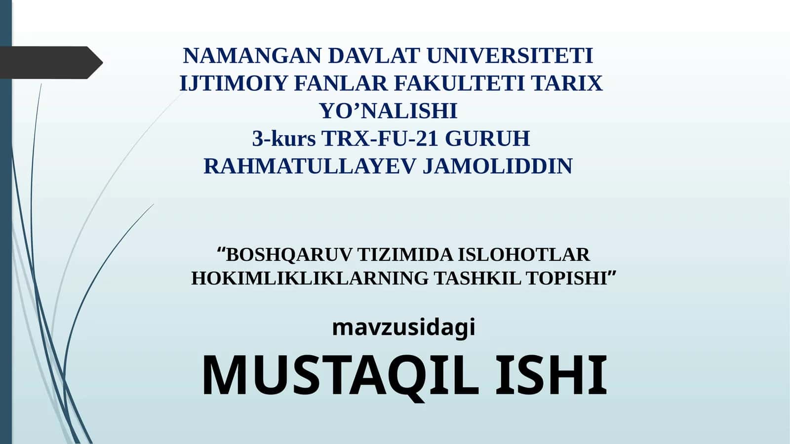 Boshqaruv tizimida islohotlar hokimlikliklarning tashkil topishi 1