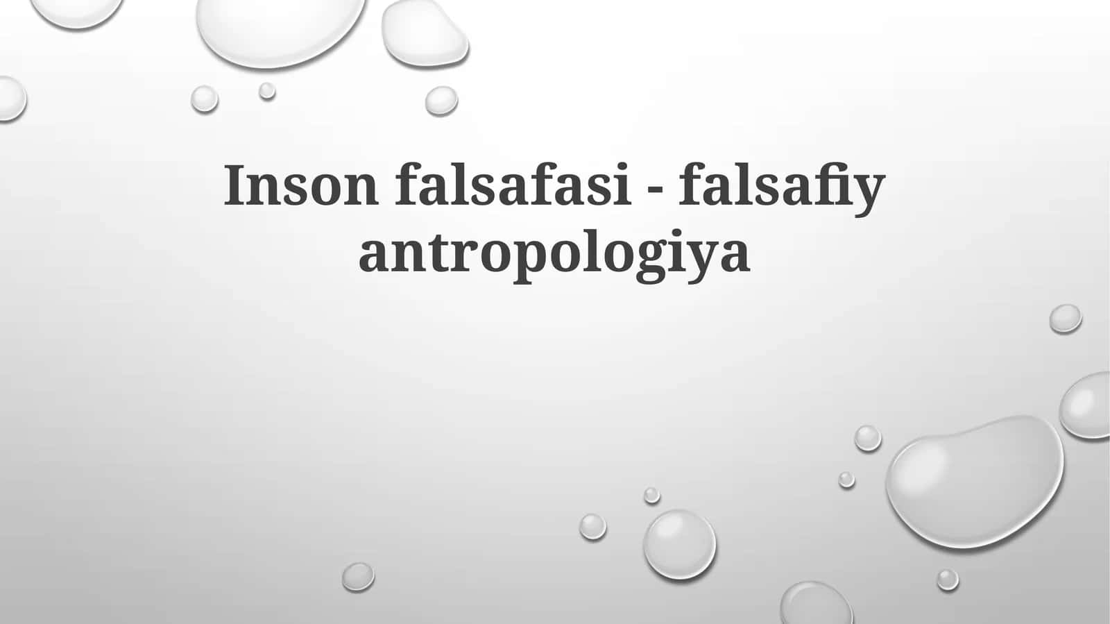 Insonfalsafasi-falsafiyantropologiya 1