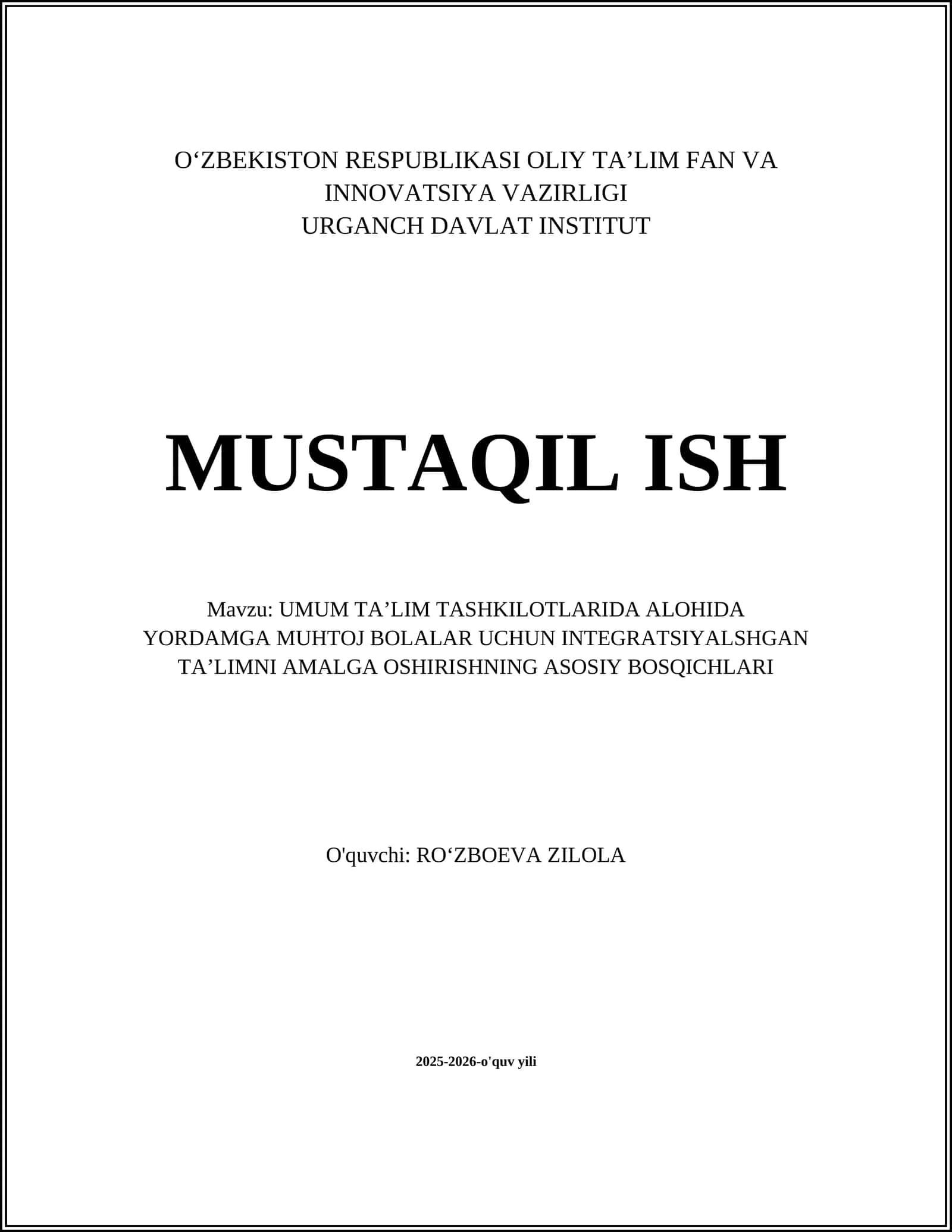 UMUM TAʼLIM TASHKILOTLARIDA ALOHIDA YORDAMGA MUHTOJ BOLALAR UCHUN INTEGRATSIYALSHGAN TAʼLIMNI AMALGA OSHIRISHNING ASOSIY BOSQICHLARI 1