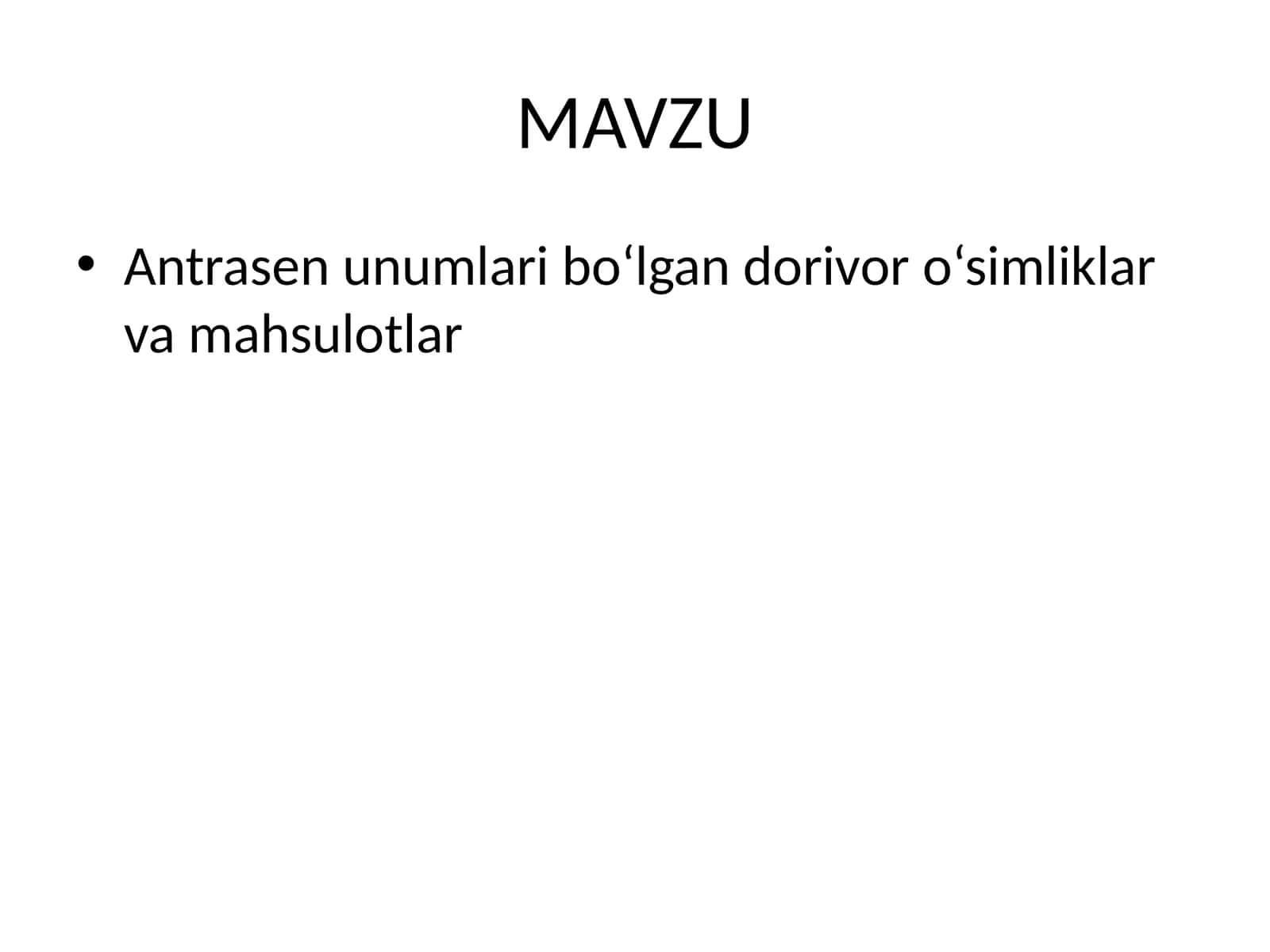 Antrasen unumlari bo‘lgan dorivor o‘simliklar va mahsulotlar 1