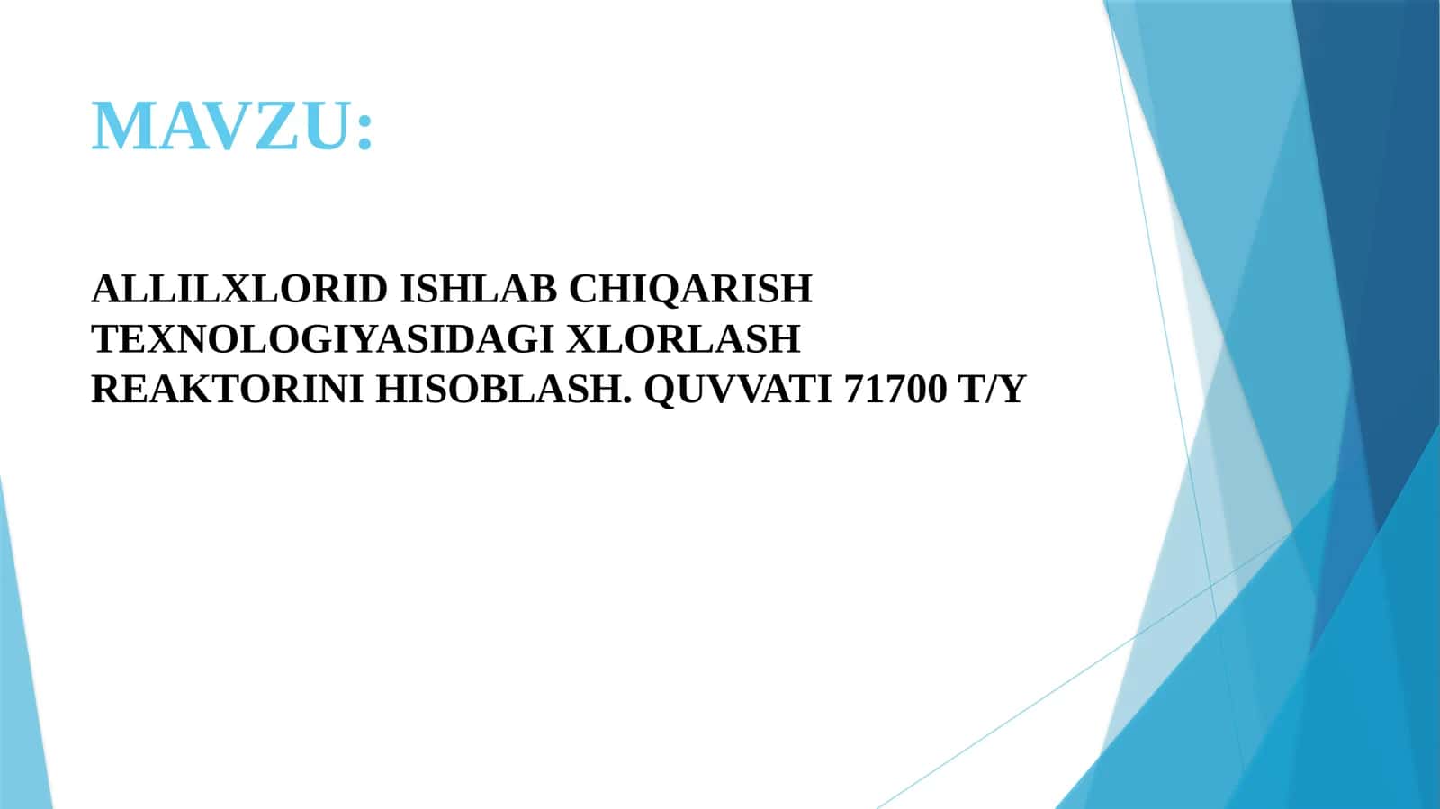 ALLILXLORID ISHLAB CHIQARISH TEXNOLOGIYASIDAGI XLORLASH REAKTORINI HISOBLASH 1