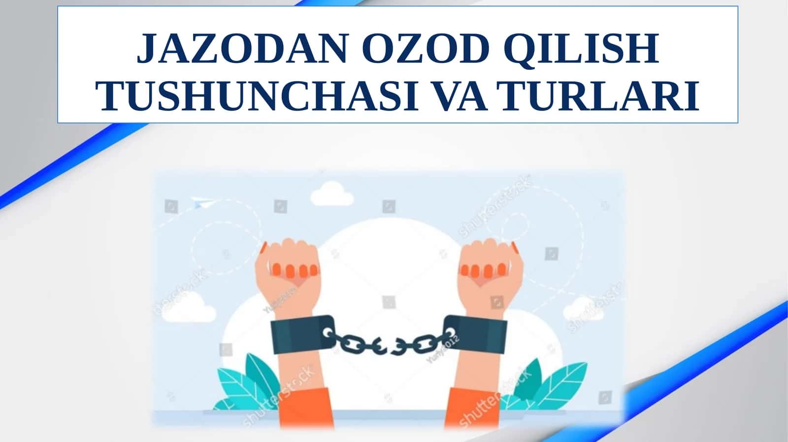 JAZODAN OZOD QILISH TUSHUNCHASI VA TURLARI 1