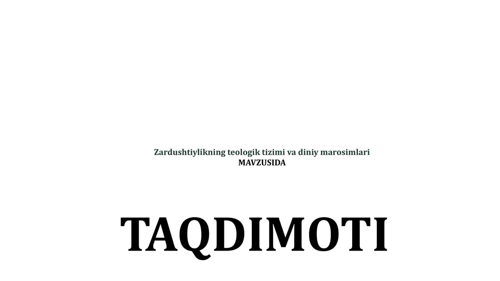 Zardushtiylikning teologik tizimi va diniy marosimlari 1