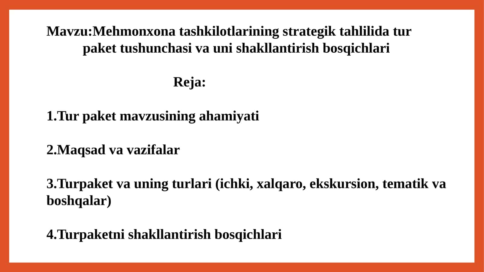 Mehmonxona tashkilotlarining strategik tahlilida turpaket tushunchasi va uni shakllantirish bosqichlari 1
