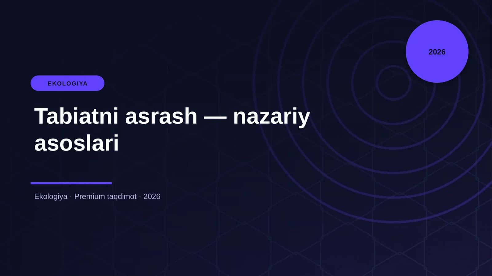 Tabiatni asrash — nazariy asoslari 1