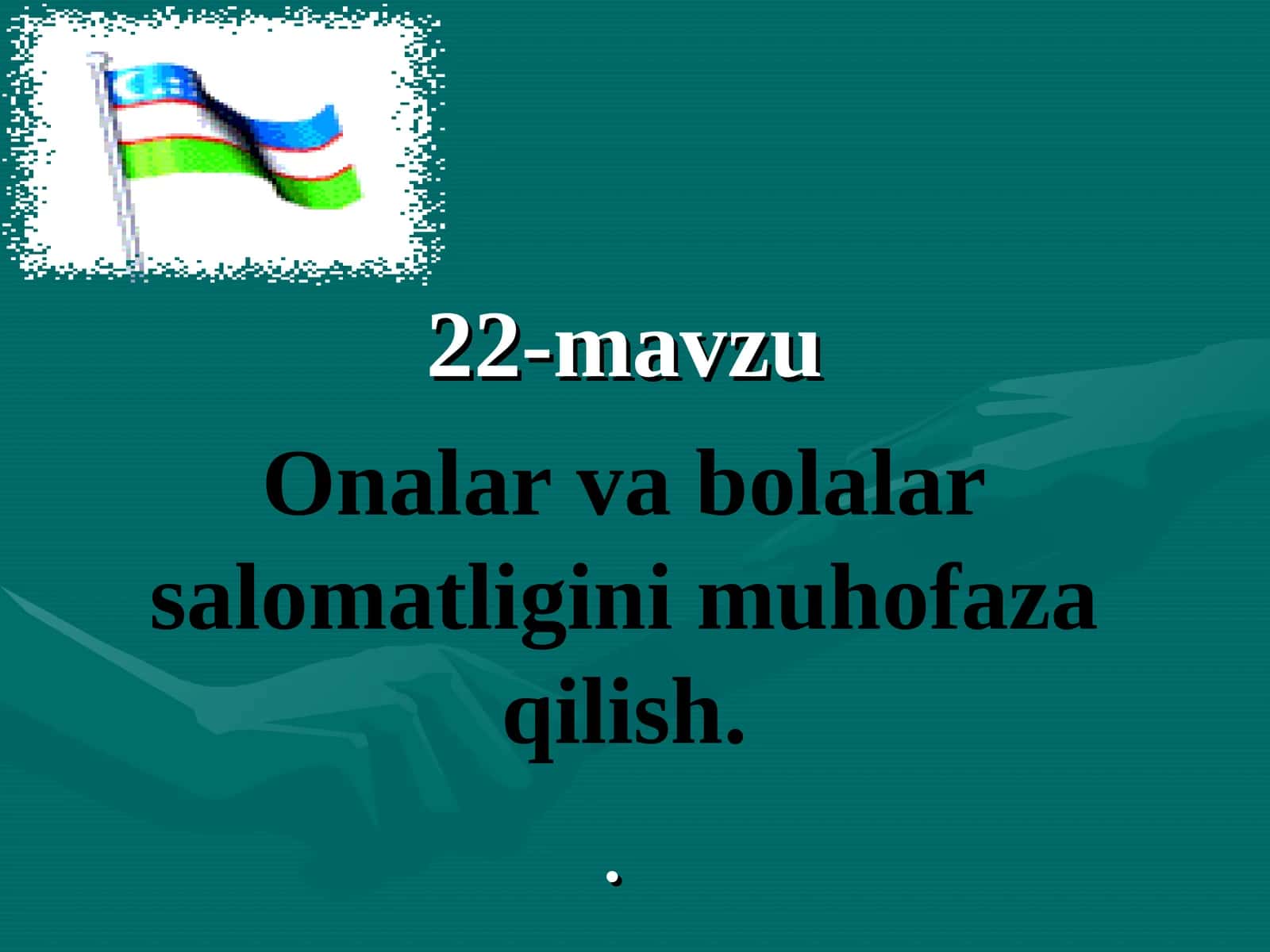 Onalar va bolalar salomatligini muhofaza qilish 1