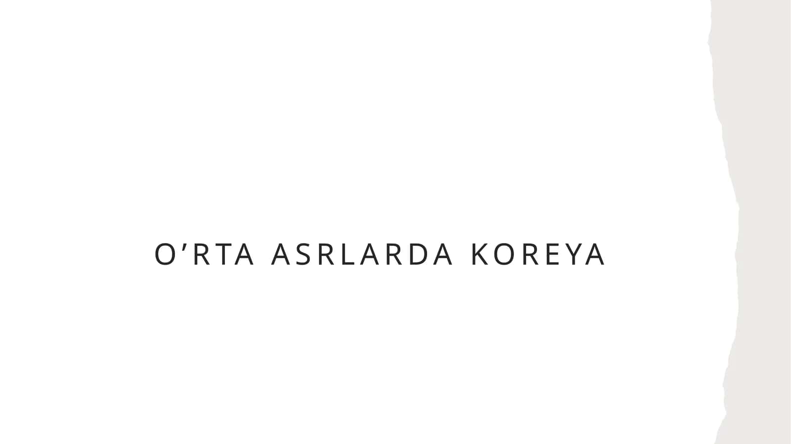 O’RTA ASRLARDA KOREYA 1