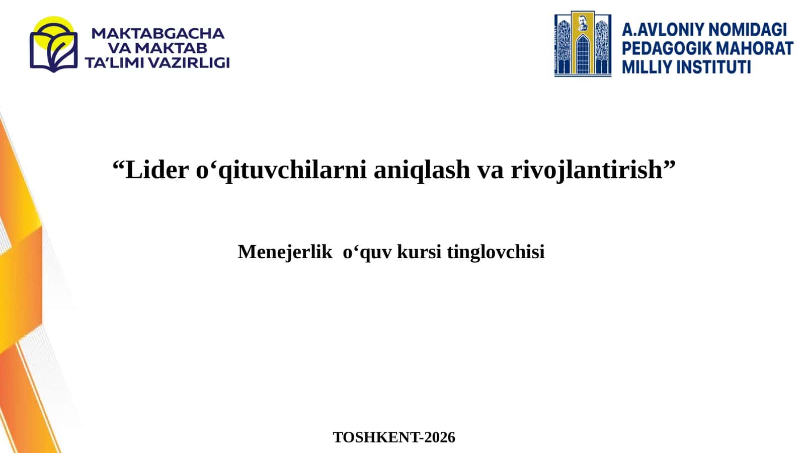 Lider o‘qituvchilarni aniqlash va rivojlantirish 1