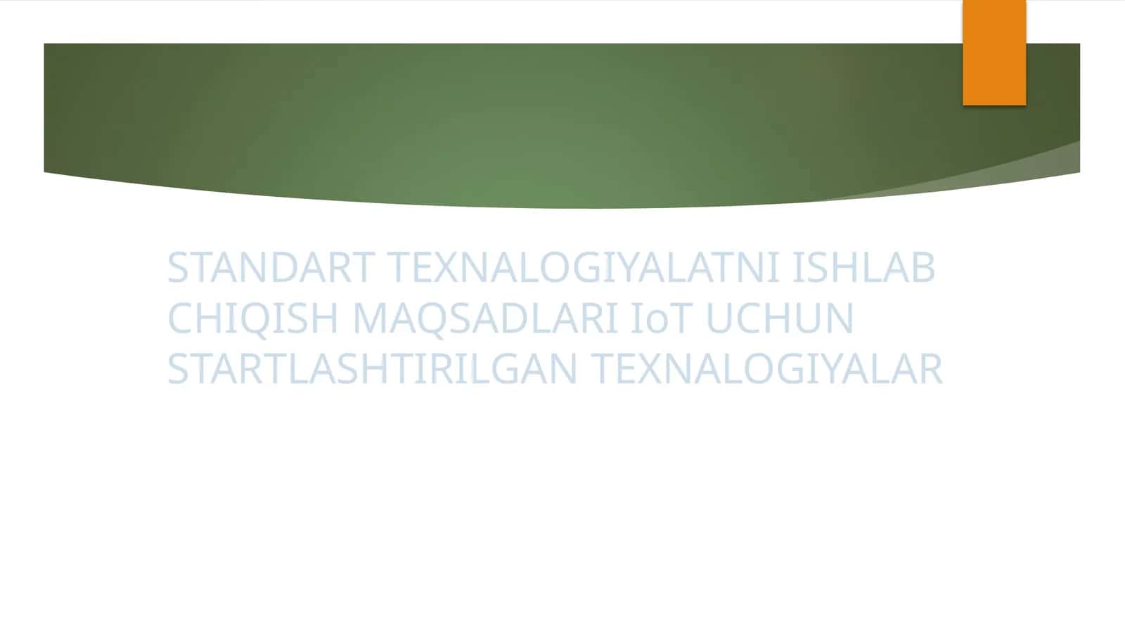 STANDART TEXNALOGIYALATNI ISHLAB CHIQISH MAQSADLARI 1
