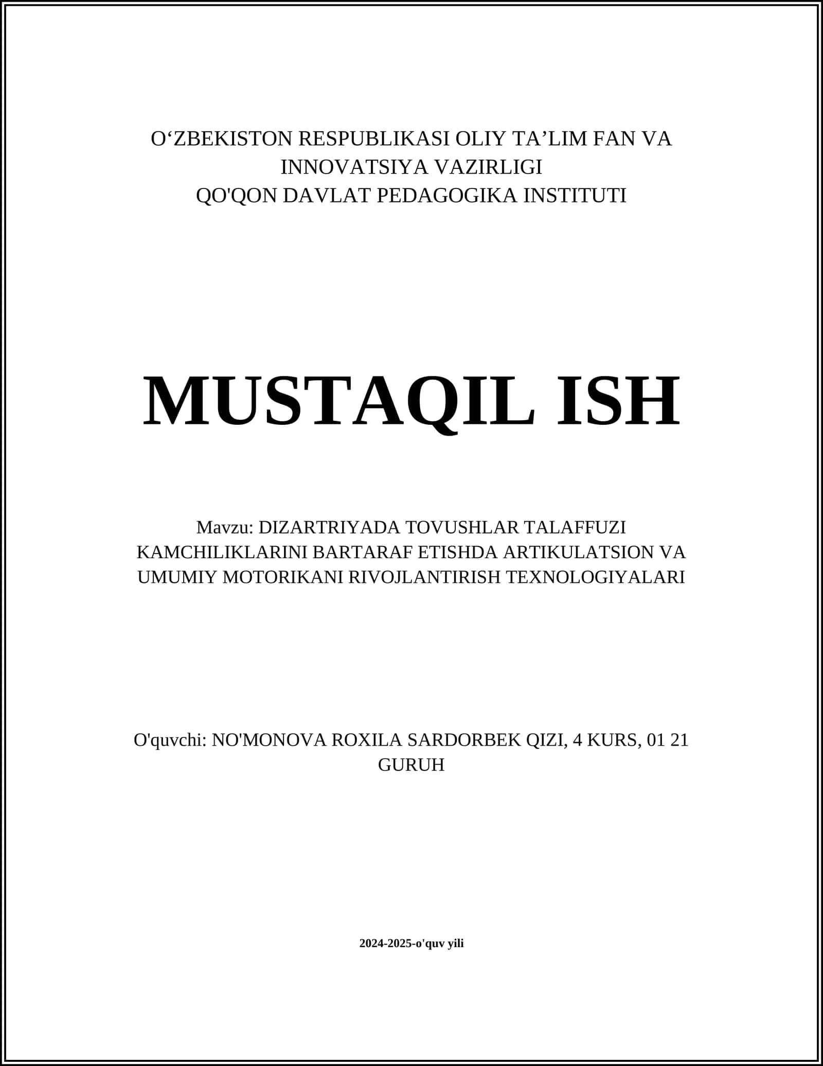 DIZARTRIYADA TOVUSHLAR TALAFFUZI KAMCHILIKLARINI BARTARAF ETISHDA ARTIKULATSION VA UMUMIY MOTORIKANI RIVOJLANTIRISH TEXNOLOGIYALARI 1