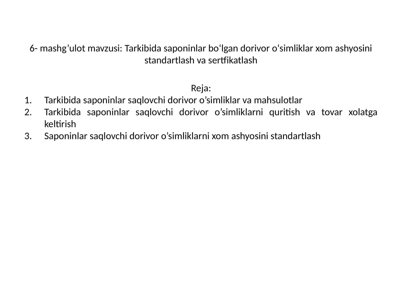 Saponinlar saqlovchi dorivor o’simliklar 1