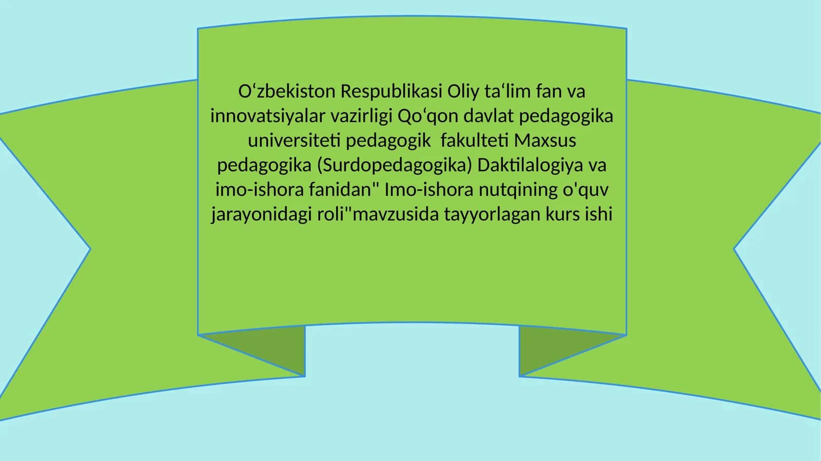 Kurs ishi "Imo-ishora nutqining o'quv jarayonidagi roli" 1